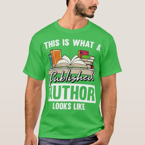 Story in my Head Author Quote and Writers Gifts Wr T_Shirt