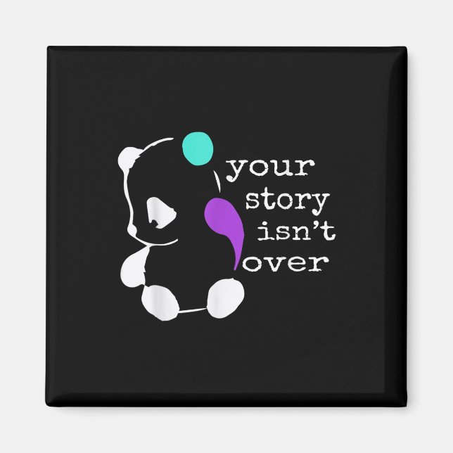 Story Not Over - Semicolon Gift Suicide Prevention Magnet (Front)