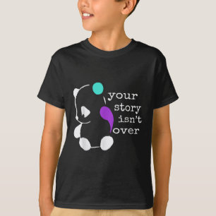 Story Not Over - Semicolon Gift Suicide Prevention T-Shirt