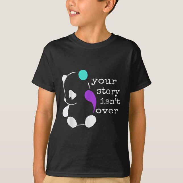 Story Not Over - Semicolon Gift Suicide Prevention T-Shirt (Front)