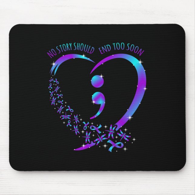Story Should End Happy Suicide Awareness Support G Mouse Pad (Front)