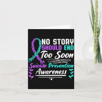 Story Should End Too Soon Prevention Awareness Card
