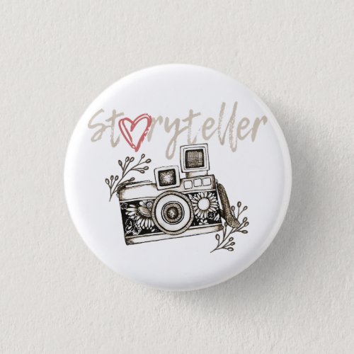 Storyteller Camera Photography Photographer Cool Button