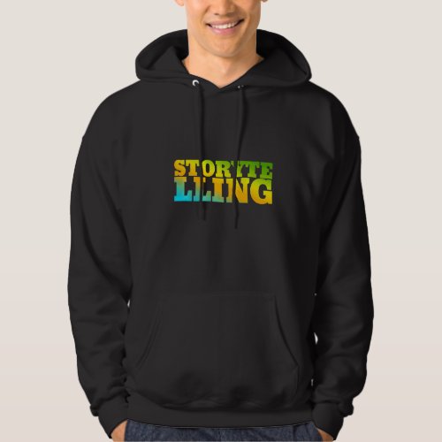 Storytelling Designed With Nature Colors Hoodie