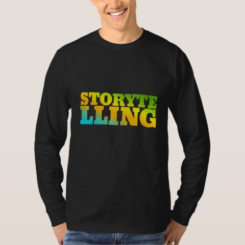 Storytelling Designed With Nature Colors T_Shirt