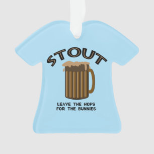 Stout ornament