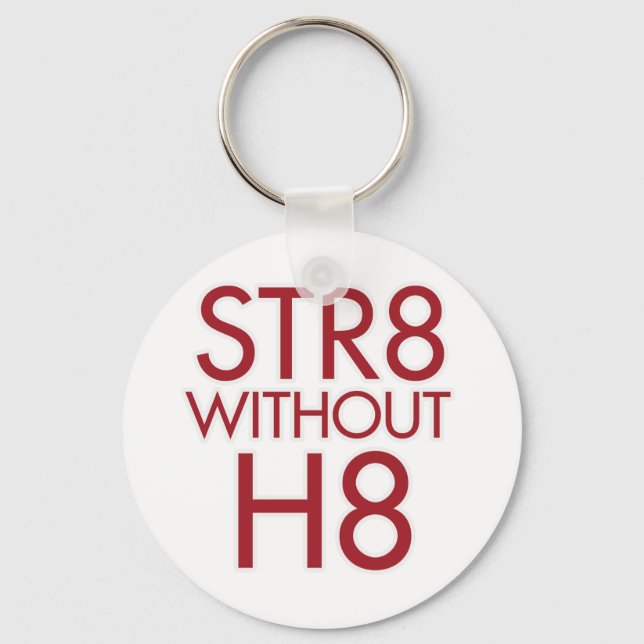 STR8 without H8 no prop 8 Keychain (Front)
