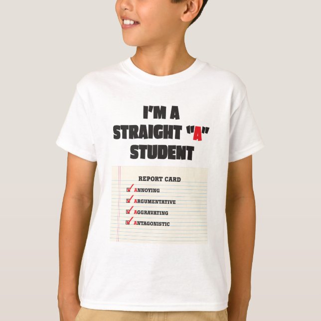 Straight "A" Student T-Shirt (Front)
