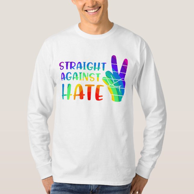 Straight Against Hate - LGBTQ+ Ally Pride T-Shirt (Front)