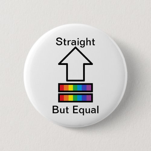 Straight But Equal LGBT support pin