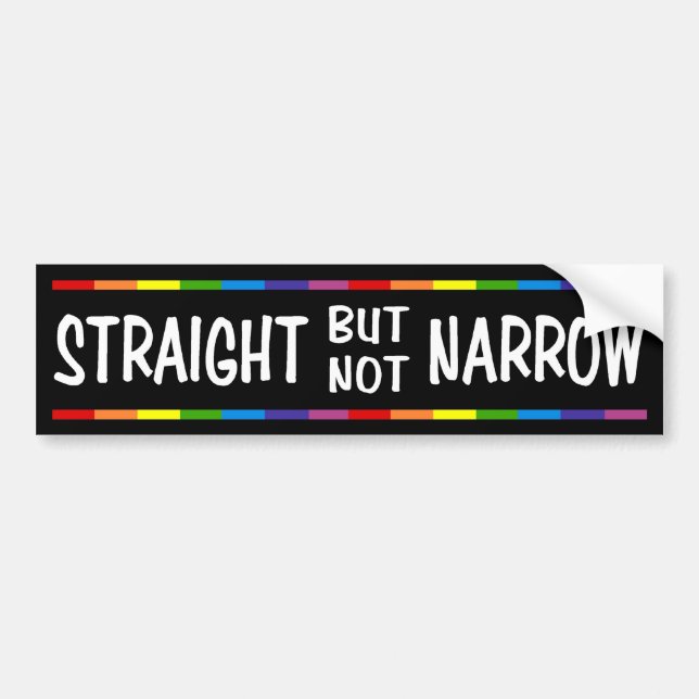Straight But Not Narrow Bumper Sticker (Front)