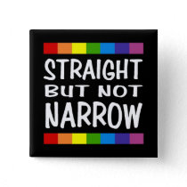 Straight But Not Narrow Button - Square