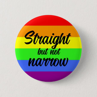 Straight but not narrow on rainbow background button