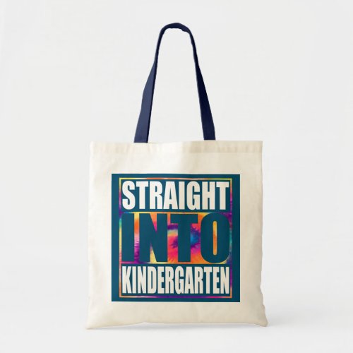 Straight Into Kindergarten Tie Dye Teacher Back Tote Bag
