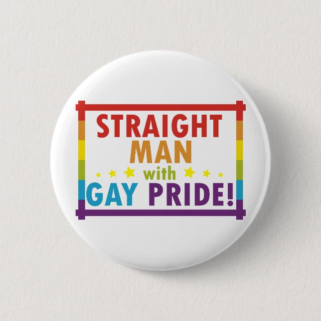 Straight Man with Gay Pride Button (Front)