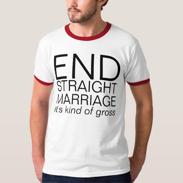 straight marriage T-Shirt (Front)