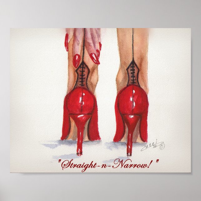 "Straight-n-Narrow!"  8x10 Print (Front)