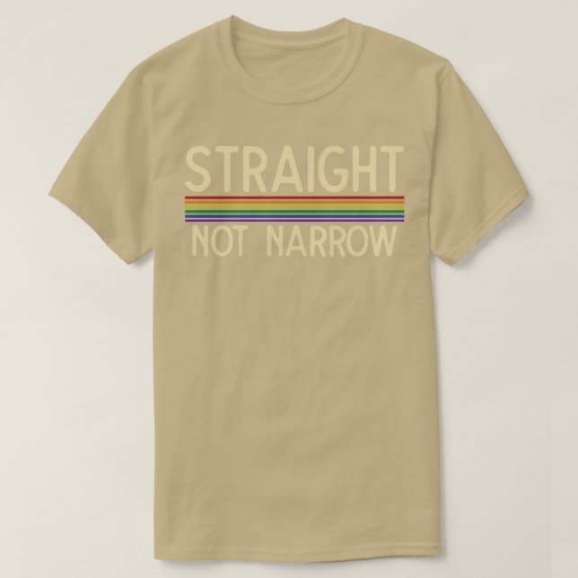 Straight not Narrow T-Shirt (Design Front)