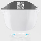 Straight Out of Quarantine - Funny Face Shield (Front w/Glasses)