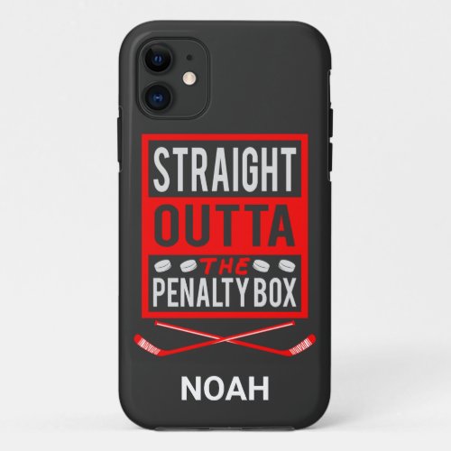 Straight Out of the Penalty Box Signature  iPhone 11 Case