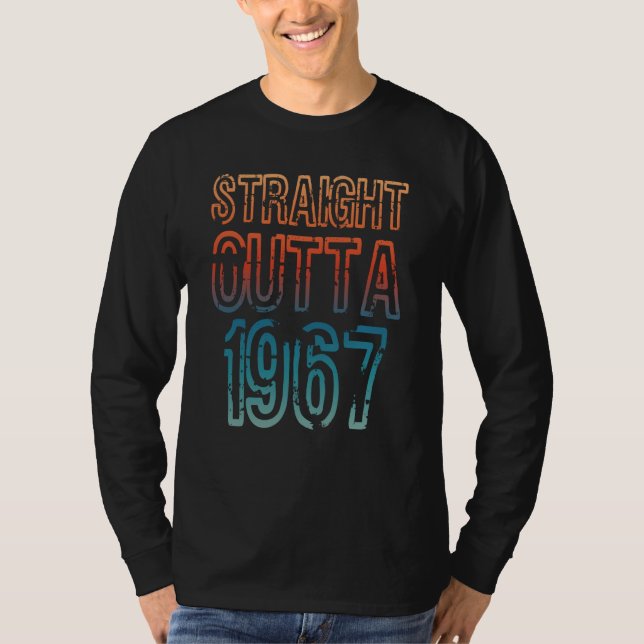 Straight Outta 1967 T-Shirt (Front)