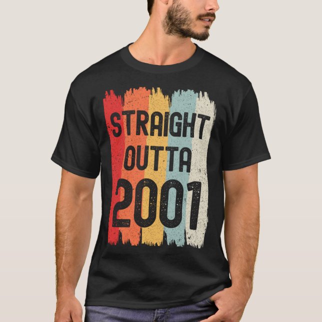 Straight Outta 2001 Funny Retro Birthday Awesome S T-Shirt (Front)