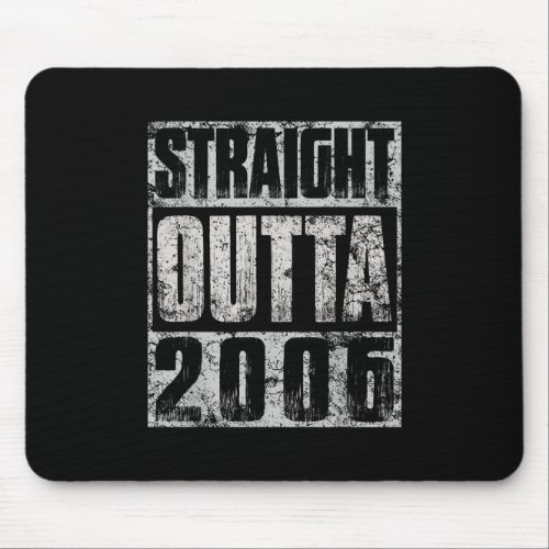 Straight Outta 2006 Made In 17th Birthday 17 Year  Mouse Pad