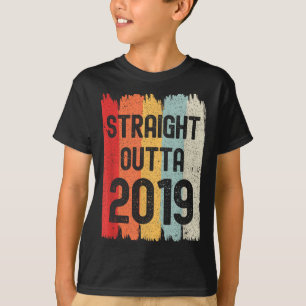 Straight Outta 2019 Funny Retro Birthday Awesome S T-Shirt