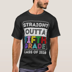 Straight Outta 5th Grade Class of 2028 Graduation T-Shirt