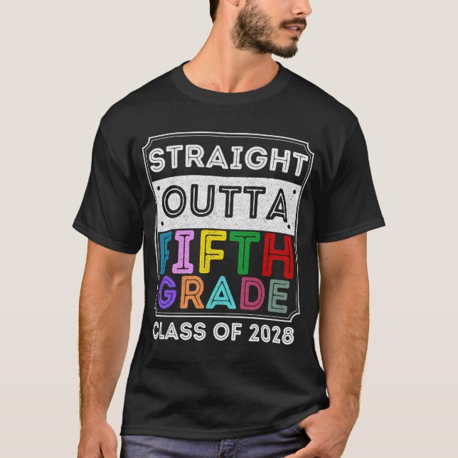 Straight Outta 5th Grade Class of 2028 Graduation T-Shirt (Front)