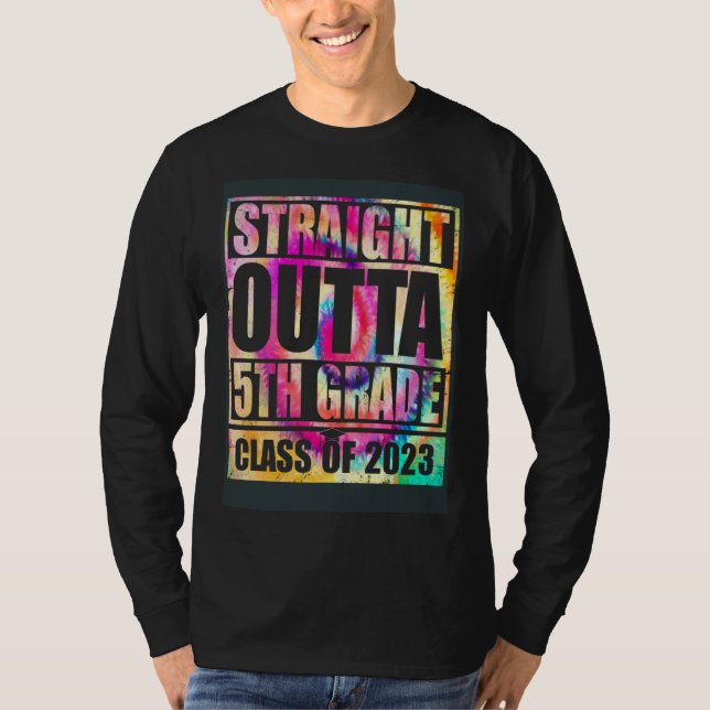 Straight Outta 5th Grade Great Graduation   1 T-Shirt (Front)