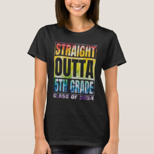 Straight Outta 5th Grade School Class Of 2024 Fift T-Shirt