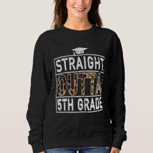 Straight Outta 5Th Grade T-shirt Leopard Lover Kid Sweatshirt