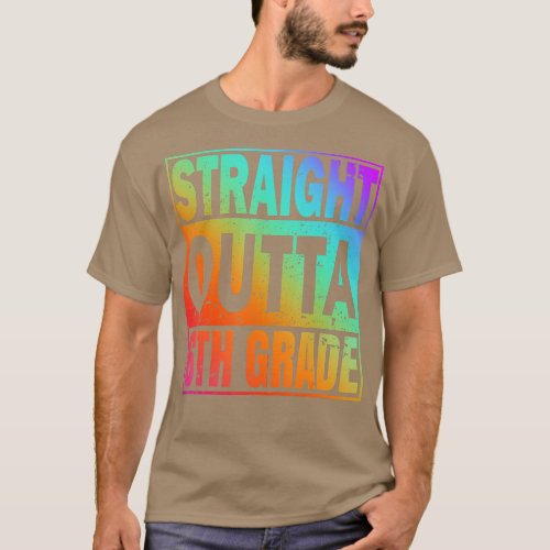 Straight Outta 6th Grade  6th Grade Great Graduati T_Shirt