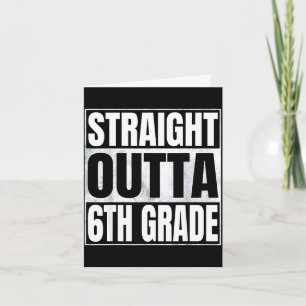 Straight outta 6th grade class of 2026 graduate card