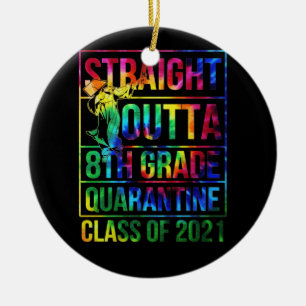 Straight Outta 8th Grade Graduation Class Of 2021 Ceramic Ornament