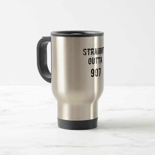 Straight Outta 907  Travel Coffee Mug - Black Text (Front Left)