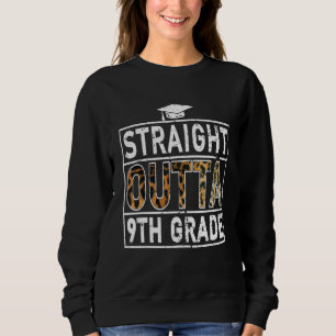 Straight Outta 9Th Grade T-shirt Leopard Lover Kid Sweatshirt