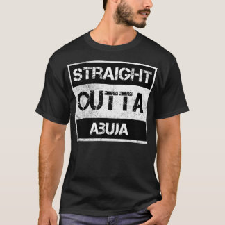 Straight Outta Abuja Nigeria Vintage Distressed So T-Shirt