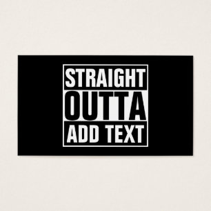 STRAIGHT OUTTA - add your text here/create own