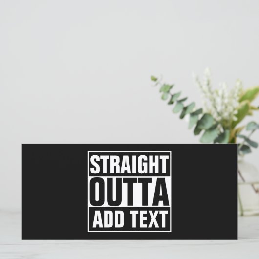STRAIGHT OUTTA - add your text here/create own (Standing Front)