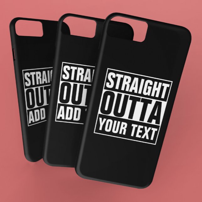 STRAIGHT OUTTA - add your text here/create own Case-Mate iPhone Case (Creator Uploaded)