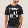 STRAIGHT OUTTA - add your text here/create own T-Shirt