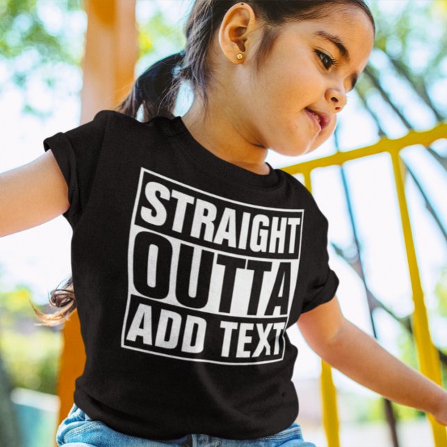 STRAIGHT OUTTA - add your text here/create own T-Shirt (Creator Uploaded)