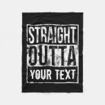 Straight Outta - Add Your Text Vintage Custom Fleece Blanket