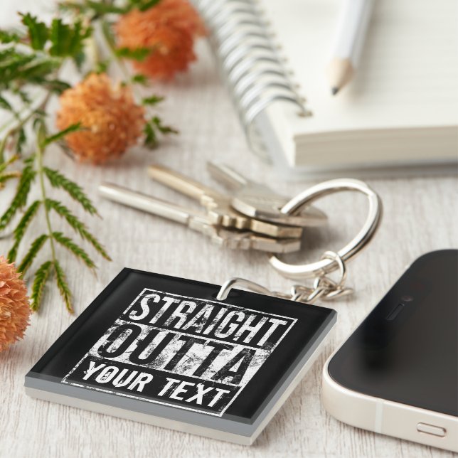 Straight Outta - Add Your Text Vintage Custom Keychain (Front Right)
