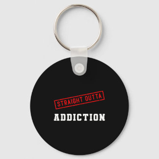 Straight outta addiction graduation sobriety keychain