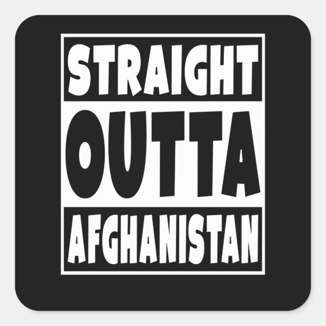 Straight Outta Afghanistan Afghan Square Sticker (Front)