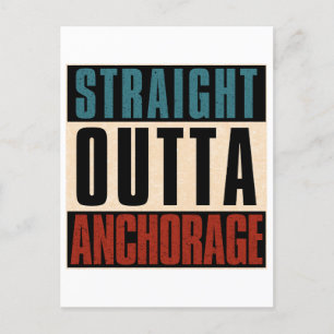 Straight Outta Anchorage Alaska AK Postcard