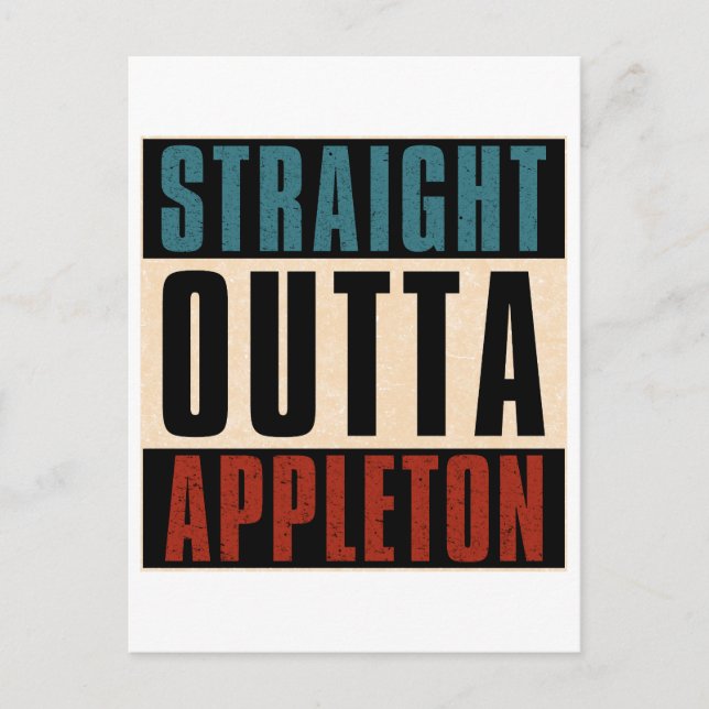 Straight Outta Appleton Wisconsin WI Postcard (Front)